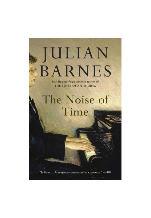 The Noise of Time: A novel