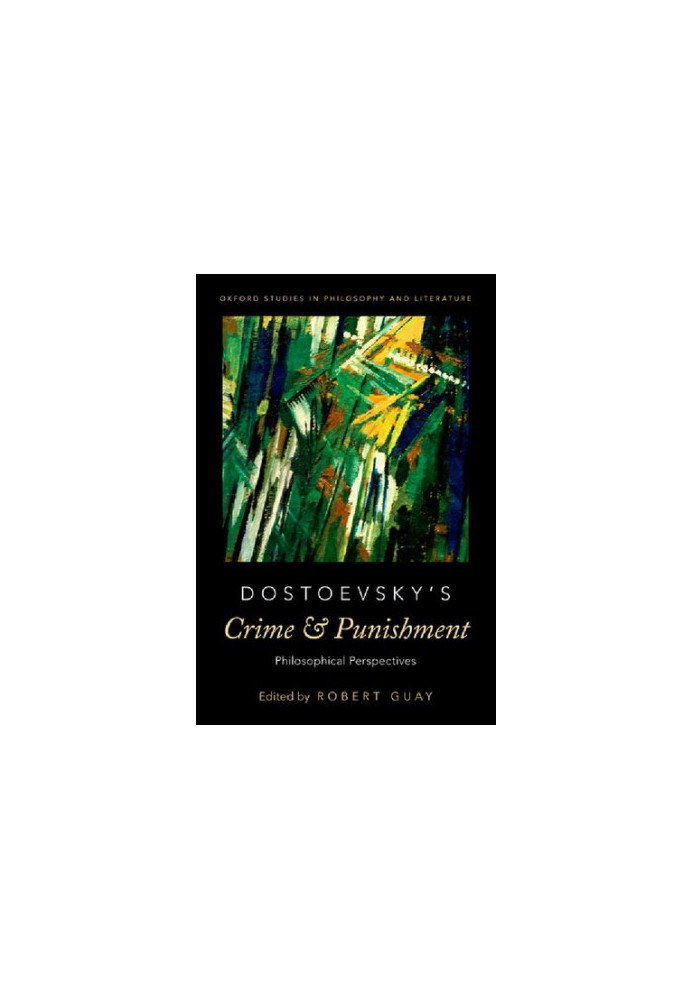 Dostoevsky's Crime and Punishment. Philosophical Perspectives