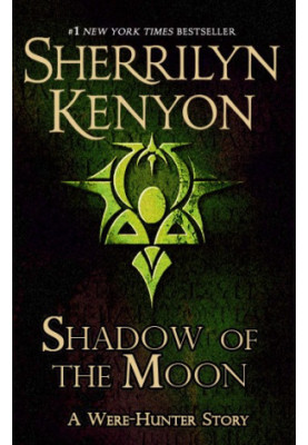 Shadow of the Moon (Were-Hunters, 03.5 Hunter Legends, 15.5)