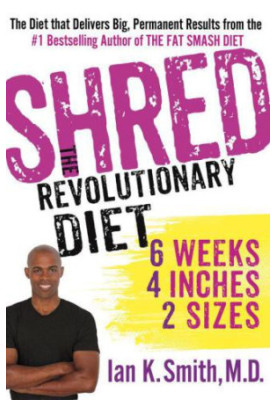 Shred: The Revolutionary Diet