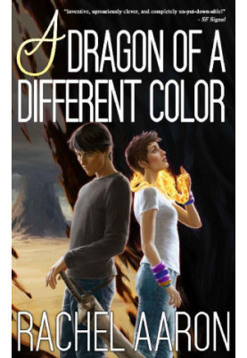 A Dragon of a Different Color: Heartstrikers (Book 4)