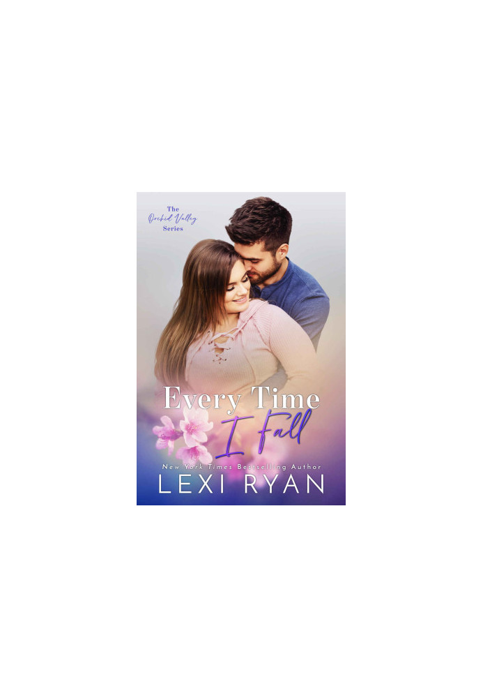 Every Time I Fall (Orchid Valley 3)