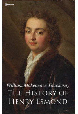 The History of Henry Esmond
