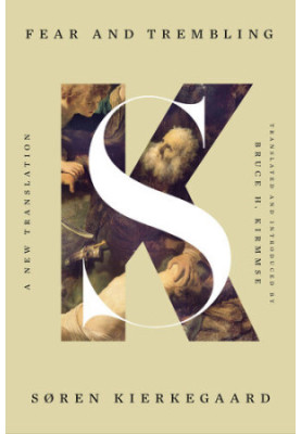 Fear and Trembling: A New Translation