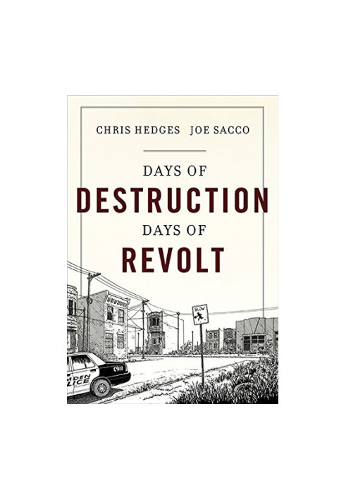 Days Of Destruction, Days Of Revolt