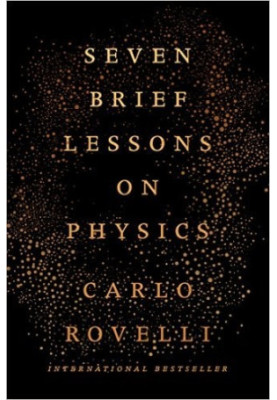 Seven Brief Lessons On Physics