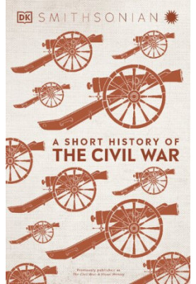 A Short History of the Civil War