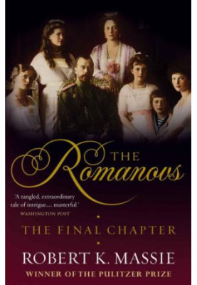 The Romanovs: The Final Chapter (The Romanovs 4)