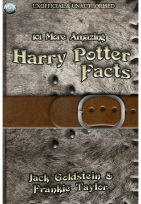 101 More Amazing Harry Potter Facts