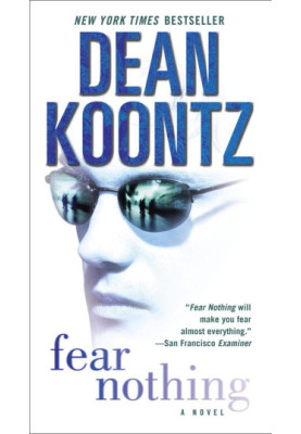 Fear Nothing: A Novel