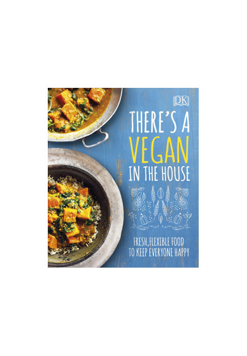 There's a Vegan in the House