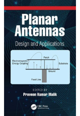 Planar Antennas: Design and Applications