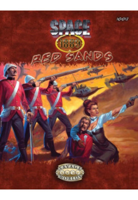 Savage Worlds: Space 1889: Red Sands