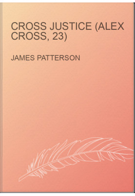 Cross Justice (Alex Cross, 23)