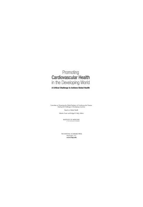 Promoting Cardiovascular Health in the Developing World : A Critical Challenge to Achieve Global Health