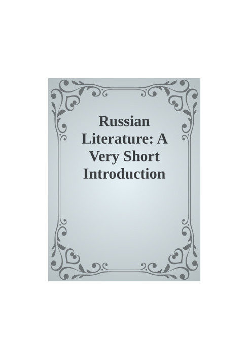 Russian Literature: A Very Short Introduction