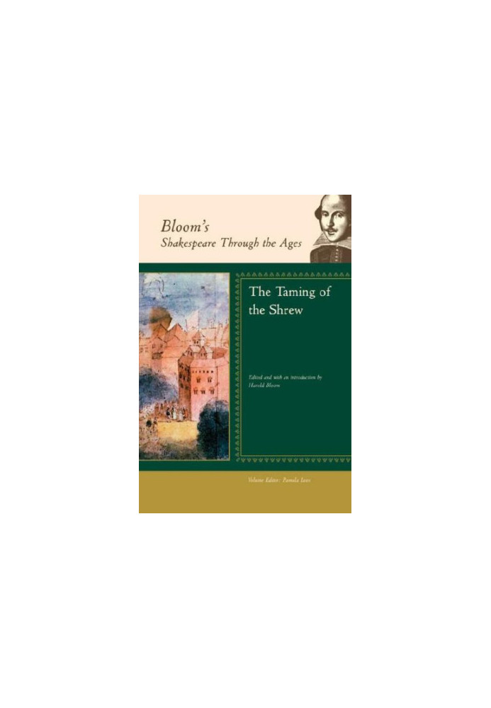 The Taming of the Shrew (Bloom's Shakespeare Through the Ages)