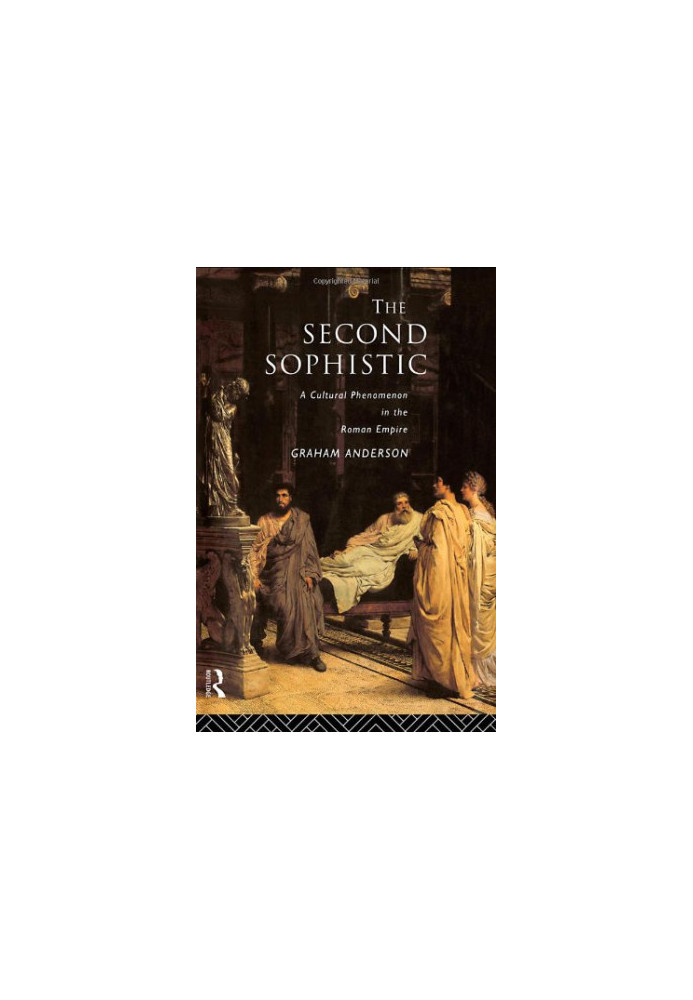 The Second Sophistic: A Cultural Phenomenon in the Roman Empire