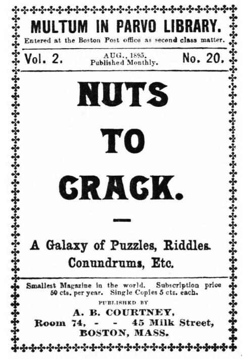 Nuts to crack: A galaxy of puzzles, riddles, conundrums, etc.