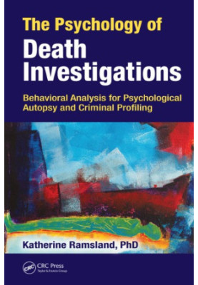 The Psychology of Death Investigations