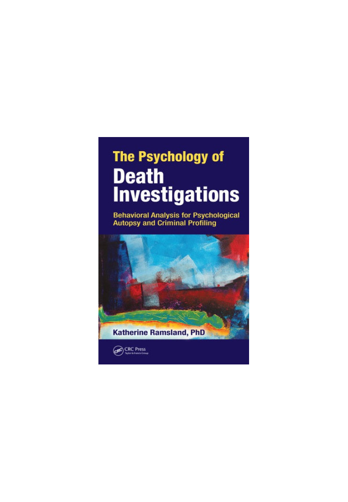 The Psychology of Death Investigations