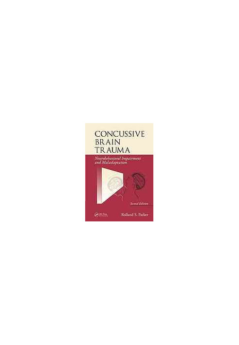 Concussive brain trauma : neurobehavioral impairment and maladaptation