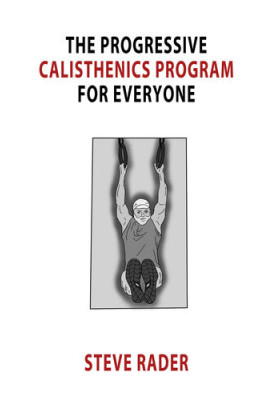 The Progressive Calisthenics Program for Everyone
