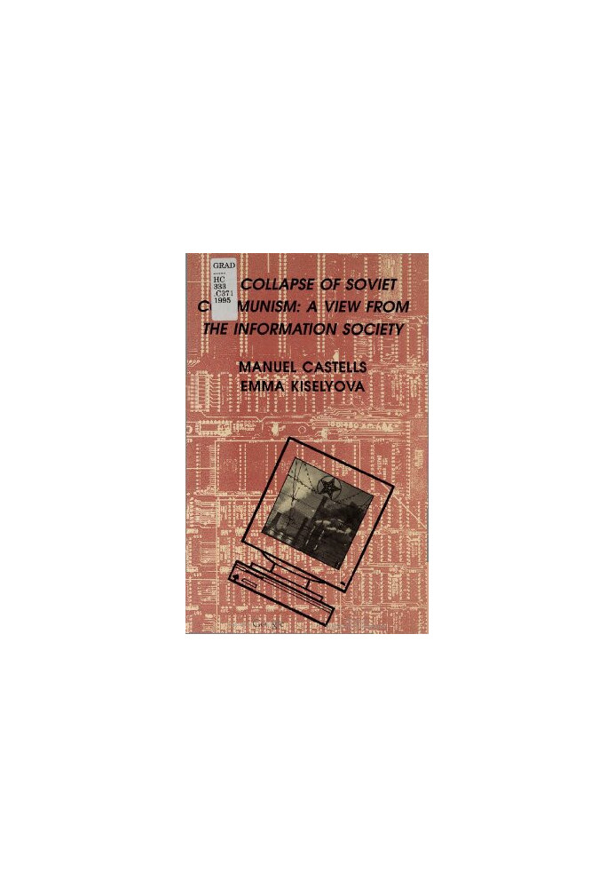The Collapse of Soviet Communism: A View from the Information Society