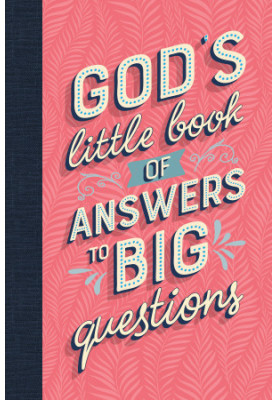 God's Little Book of Answers to Big Questions