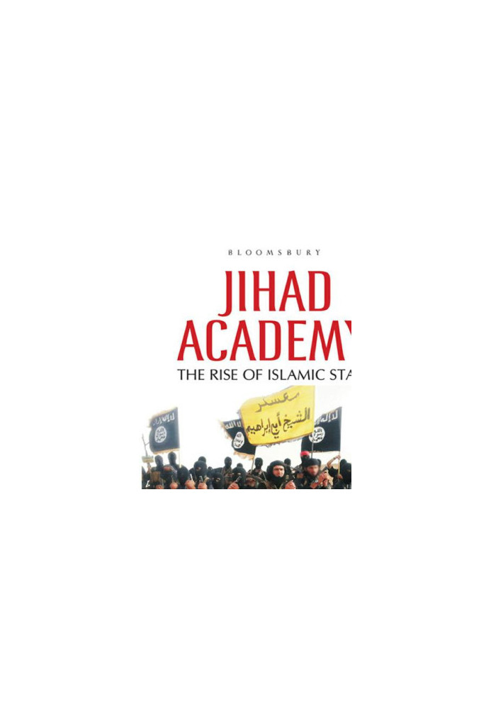 Jihad Academy : The Rise of Islamic State