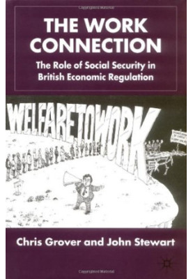 The Work Connection: The Role of Social Security in British Economic Regulation