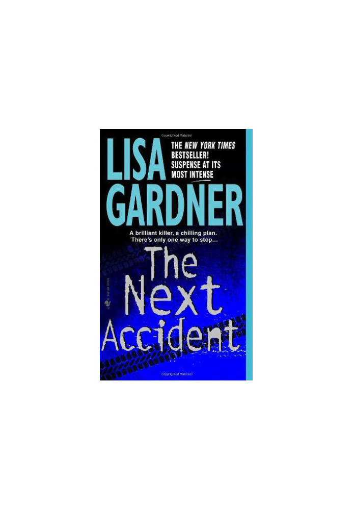 The Next Accident ( Quincy, Rainie 3 )