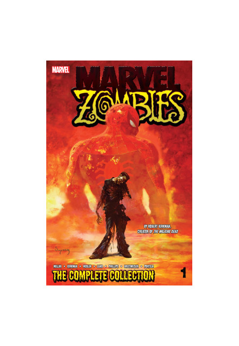 Marvel Zombies: The Complete Collection