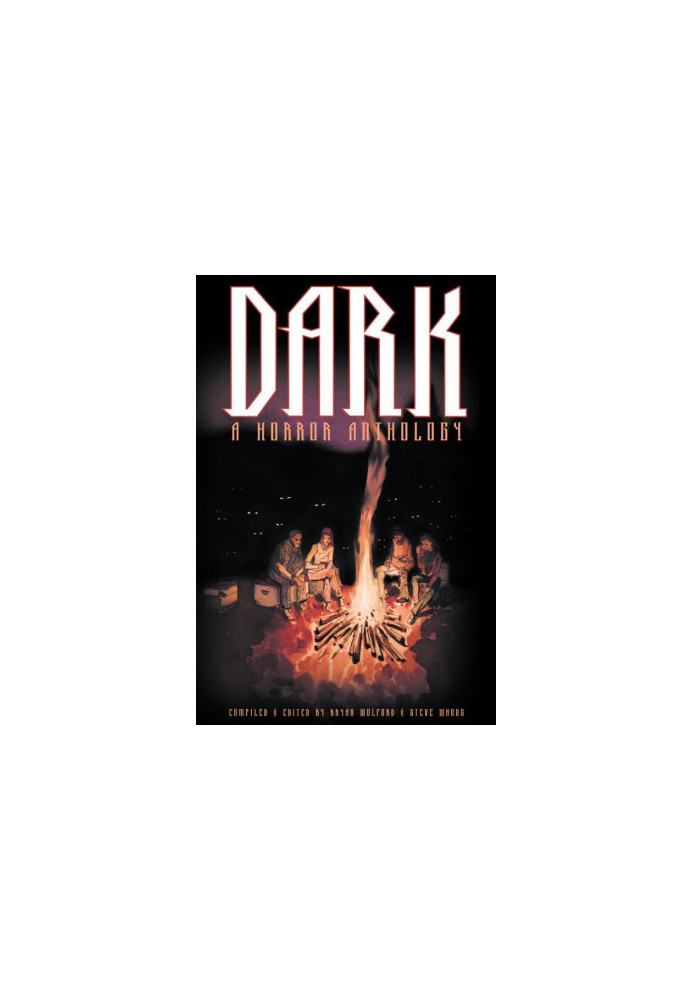 Dark · A Horror Anthology