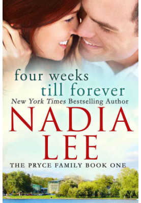 [The Pryce Family 01] • Four Weeks Till Forever
