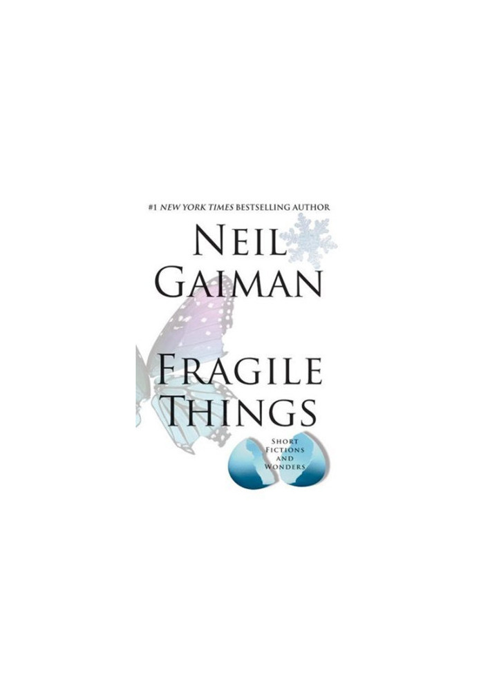 Fragile Things: Short Fictions and Wonders