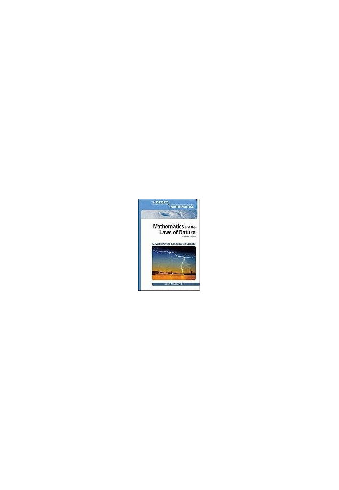 Mathematics and the Laws of Nature: Developing the Language of Science