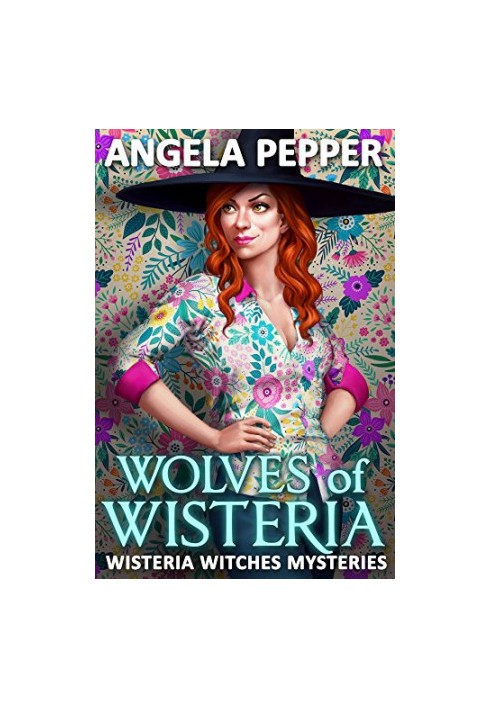 Wolves of Wisteria (Wisteria Witches Mysteries)