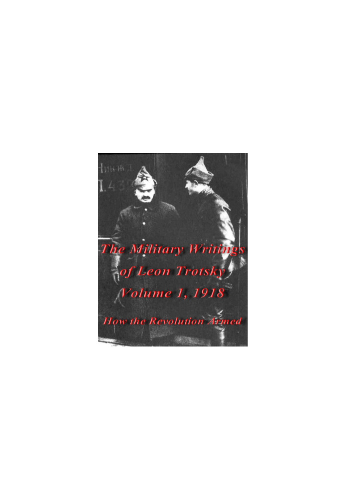 The Military Writings of Leon Trotsky, Volume 1