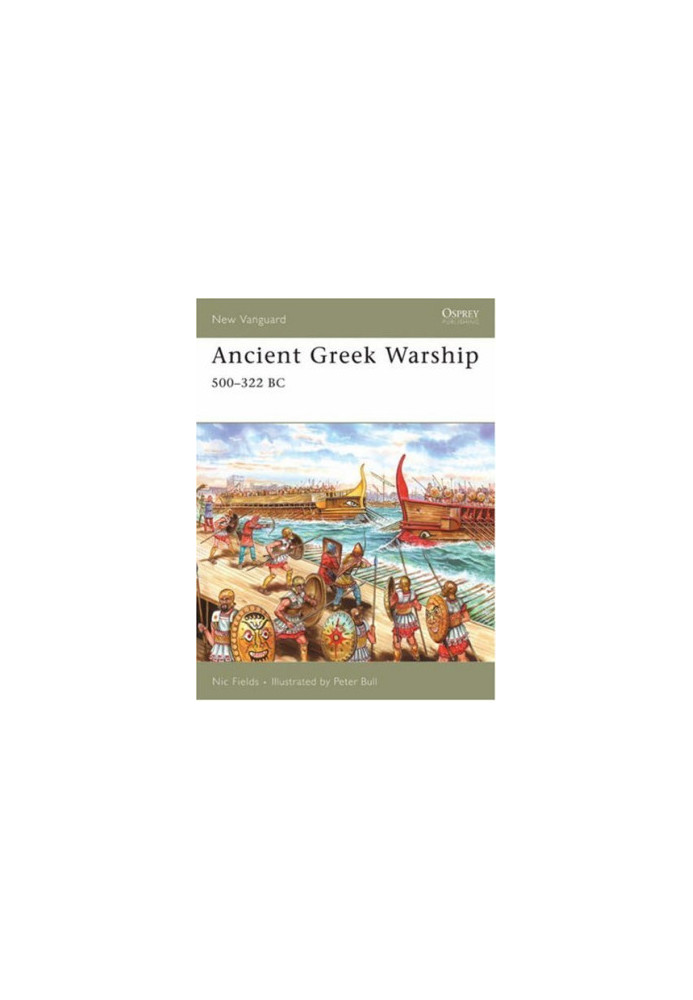 Ancient Greek Warship: 500–322 BC