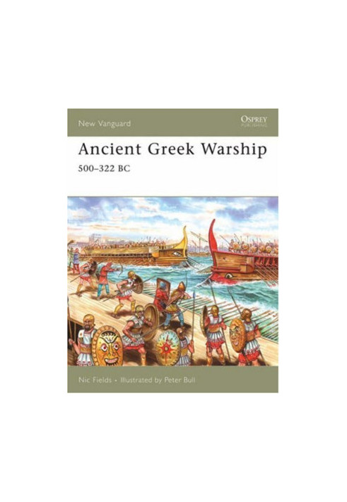 Ancient Greek Warship: 500–322 BC