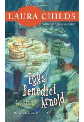 Eggs Benedict Arnold (Cackleberry Club Mystery 2)