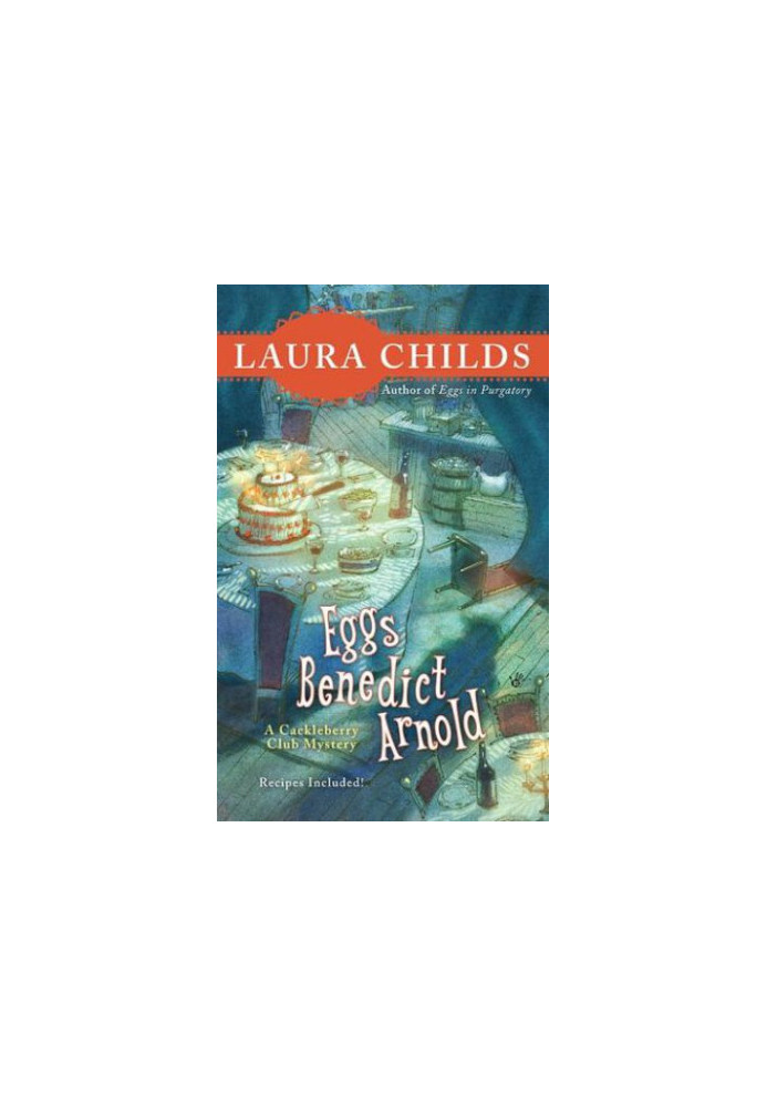 Eggs Benedict Arnold (Cackleberry Club Mystery 2)