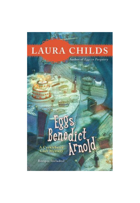 Eggs Benedict Arnold (Cackleberry Club Mystery 2)