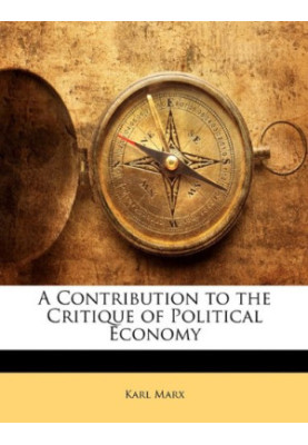 A Contribution to the Critique of Political Economy