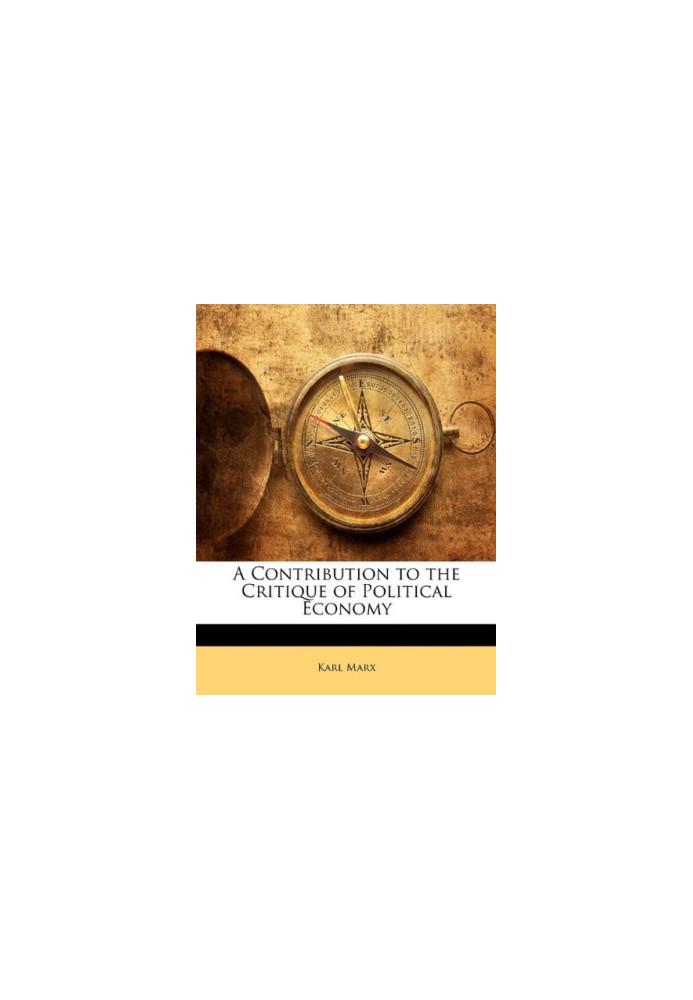 A Contribution to the Critique of Political Economy