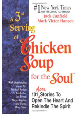 A 3rd Serving of Chicken Soup for the Soul