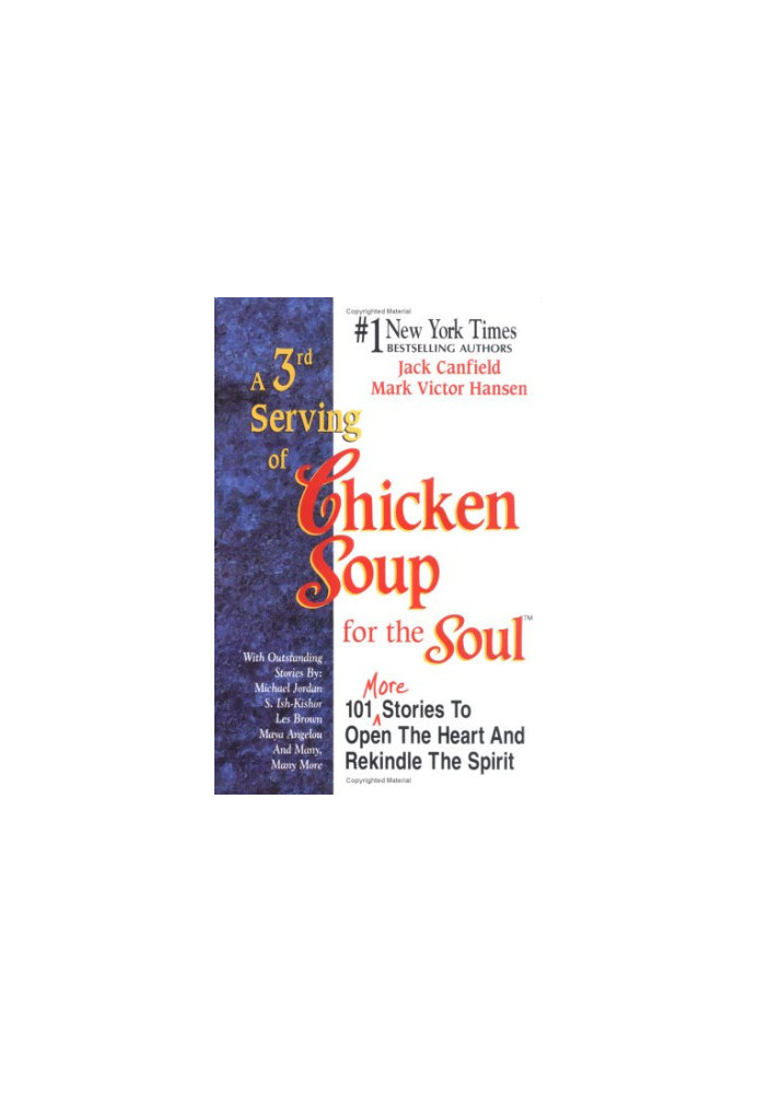 A 3rd Serving of Chicken Soup for the Soul