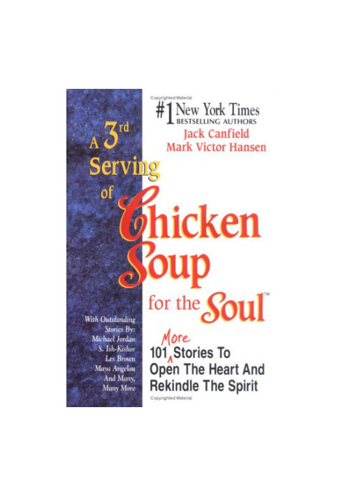 A 3rd Serving of Chicken Soup for the Soul