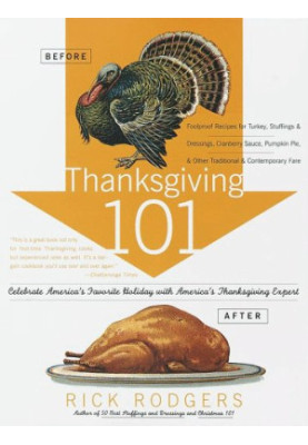 Thanksgiving 101: Celebrate America's Favorite Holiday with America's Thanksgiving Expert